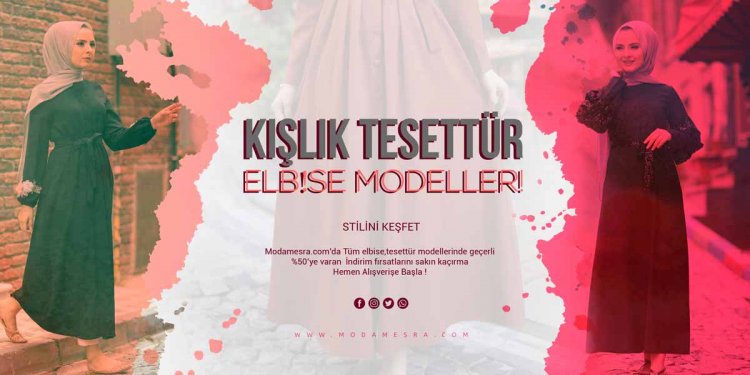  Kışlık Tesettür Elbise Modelleri