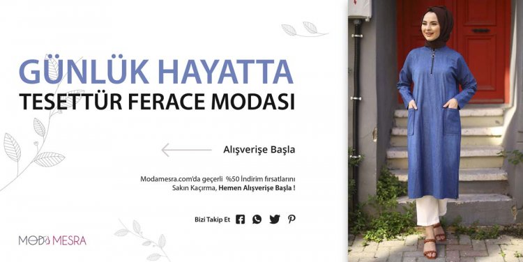 Günlük Hayatta Tesettür Ferace Modası