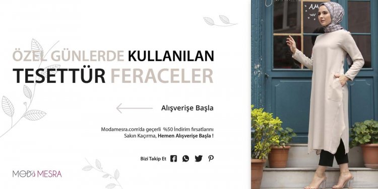 Özel Günlerde Kullanılan Tesettür Feraceler