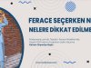 Ferace Seçerken Nelere Dikkat Edilmelidir
