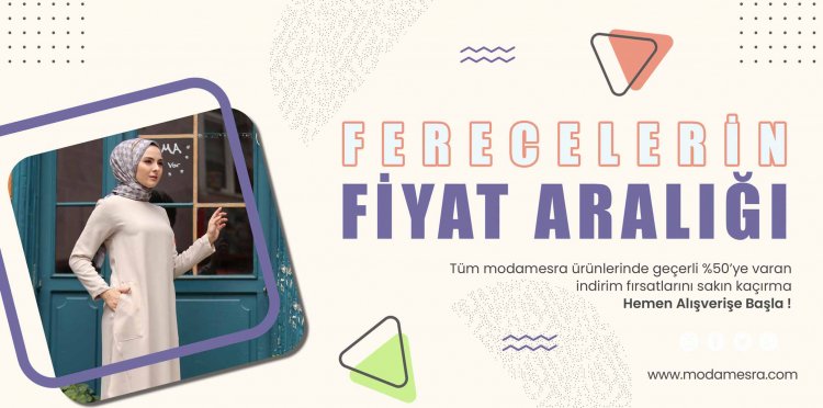 Feracelerin Fiyat Aralığı