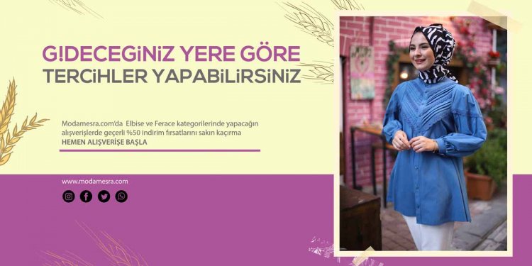 Gideceğiniz Yere Göre Tercihler Yapabilirsiniz